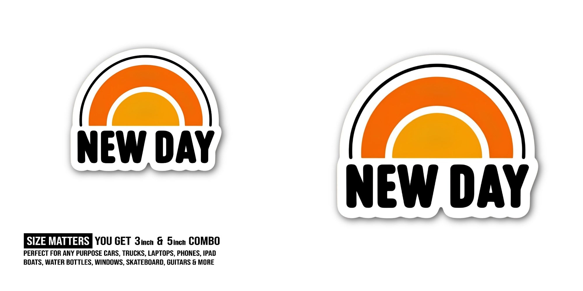 New day typography Sticker, Waterproof Vinyl Decal Sticker Indoor Or Outdoor 2 (Pieces) 3" and 5"