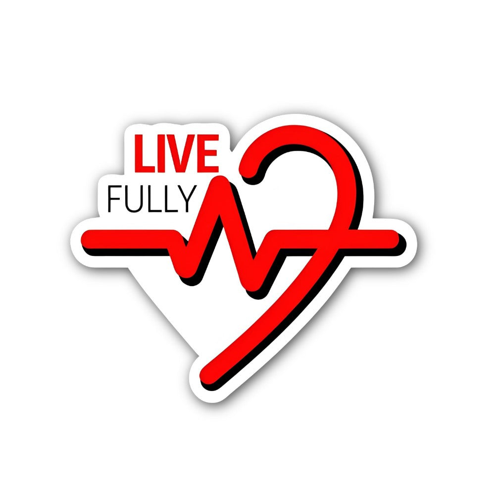 LIVE FULLY Sticker, Waterproof Vinyl Decal Sticker Indoor Or Outdoor 2 (Pieces) 3" and 5"
