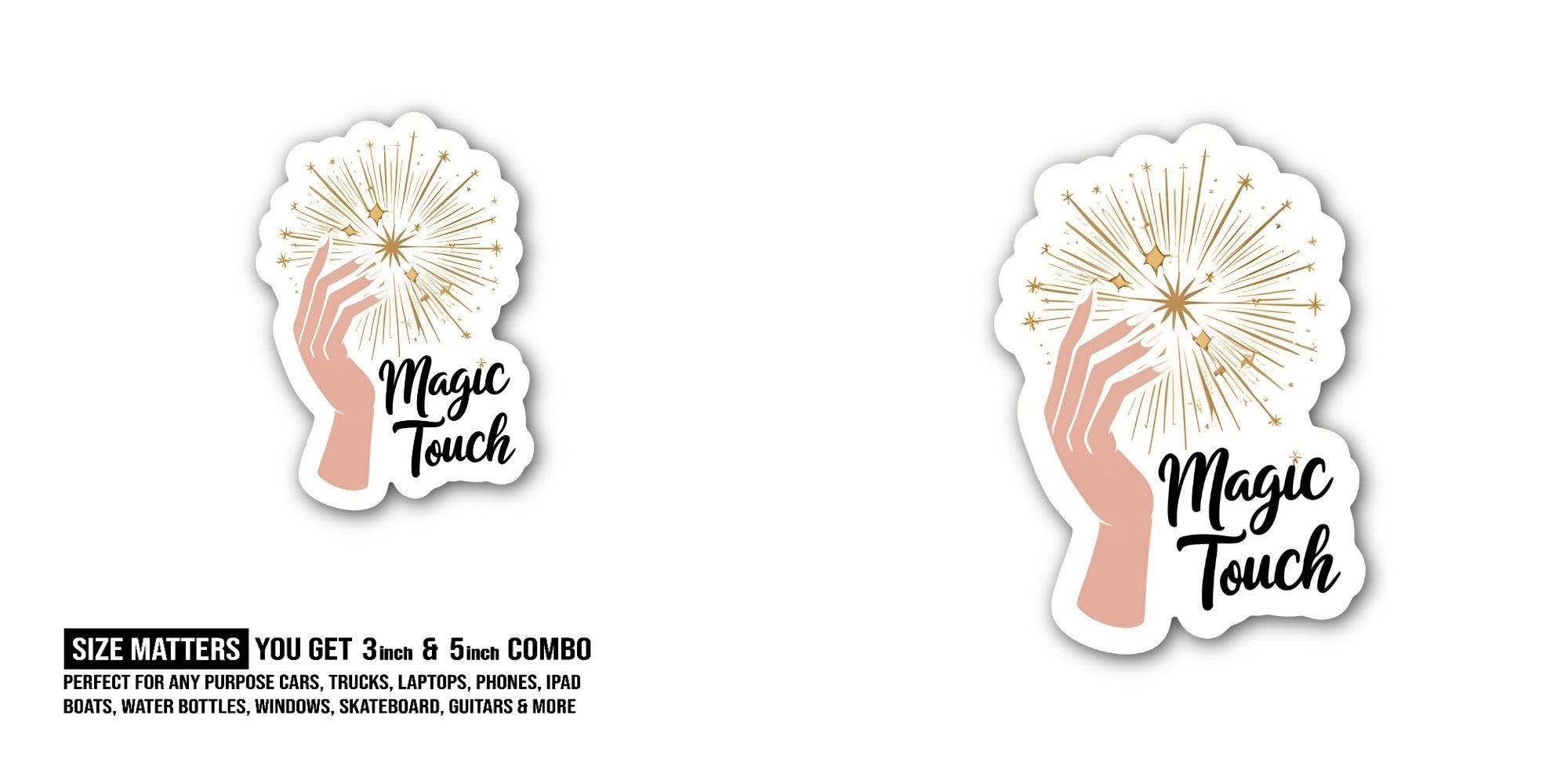 Magic Touch Sticker, Waterproof Vinyl Decal Sticker Indoor Or Outdoor 2 (Pieces) 3" and 5"