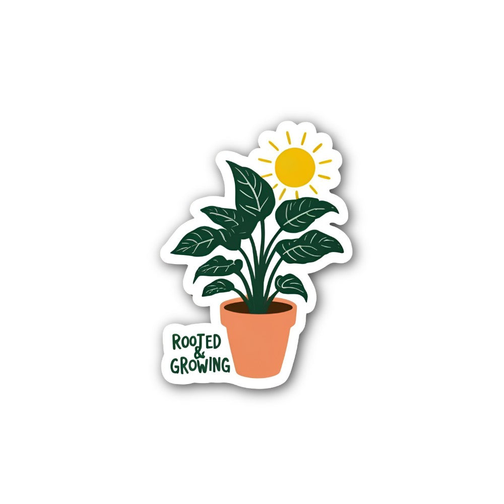 Rooted & Growing Sticker, Waterproof Vinyl Decal Sticker Indoor Or Outdoor 2 (Pieces) 3" and 5"