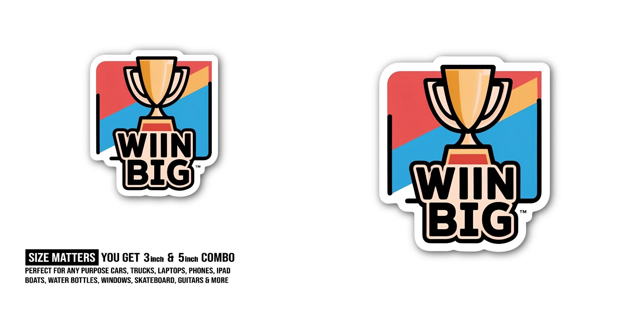WIIN BIG & gold winner cup Sticker, Waterproof Vinyl Decal Sticker Indoor Or Outdoor 2 (Pieces) 3" and 5"