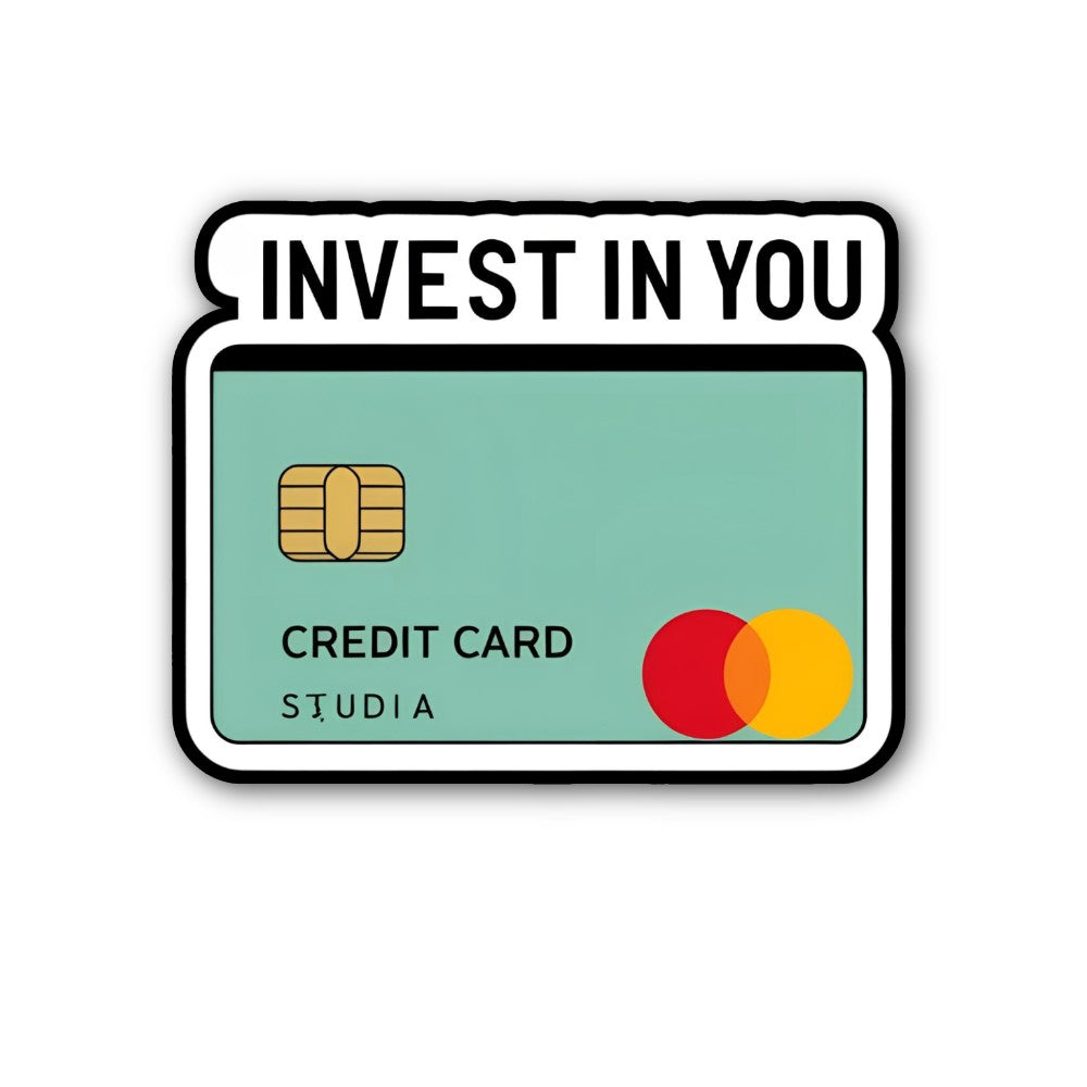 INVEST IN YOU CREDIT CARD Sticker, Waterproof Vinyl Decal Sticker Indoor Or Outdoor 2 (Pieces) 3" and 5"