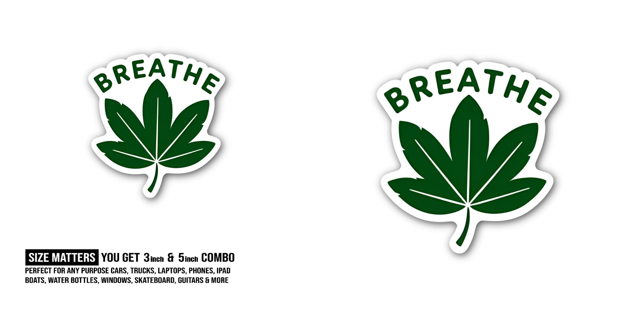 BREATHE Green Leaf Sticker, Waterproof Vinyl Decal Sticker Indoor Or Outdoor 2 (Pieces) 3" and 5"