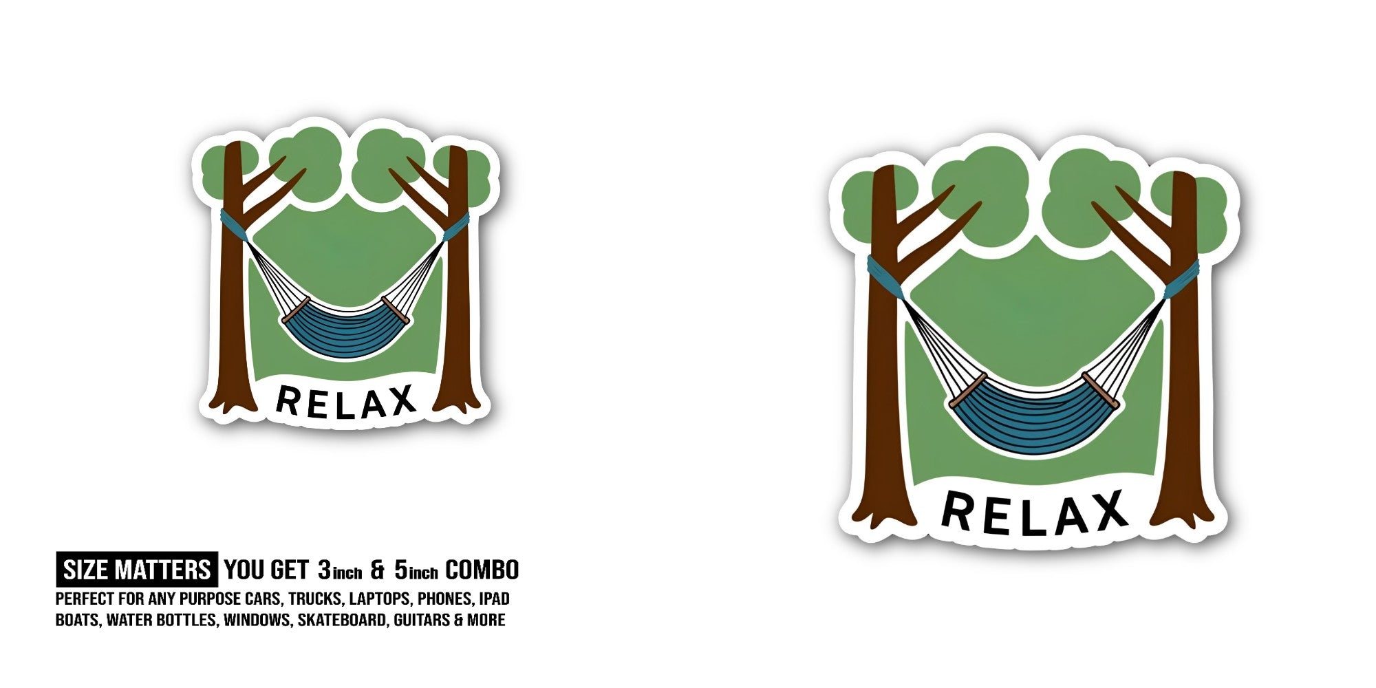 RELAX WIth Cute Hammock Sticker, Waterproof Vinyl Decal Sticker Indoor Or Outdoor 2 (Pieces) 3" and 5"