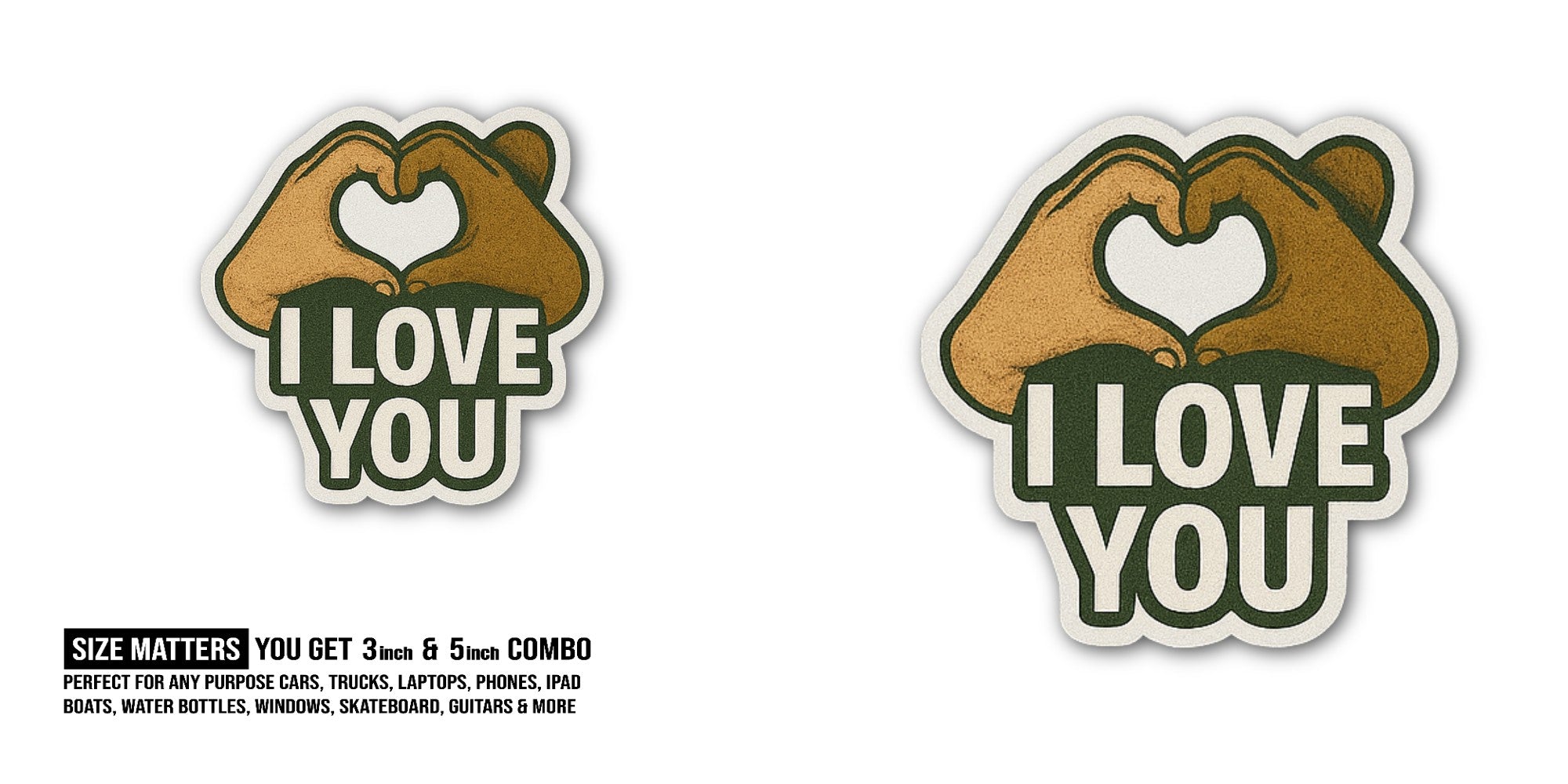 ILove You Sticker, Waterproof Vinyl Decal Sticker Indoor Or Outdoor 2 (Pieces) 3" and 5"