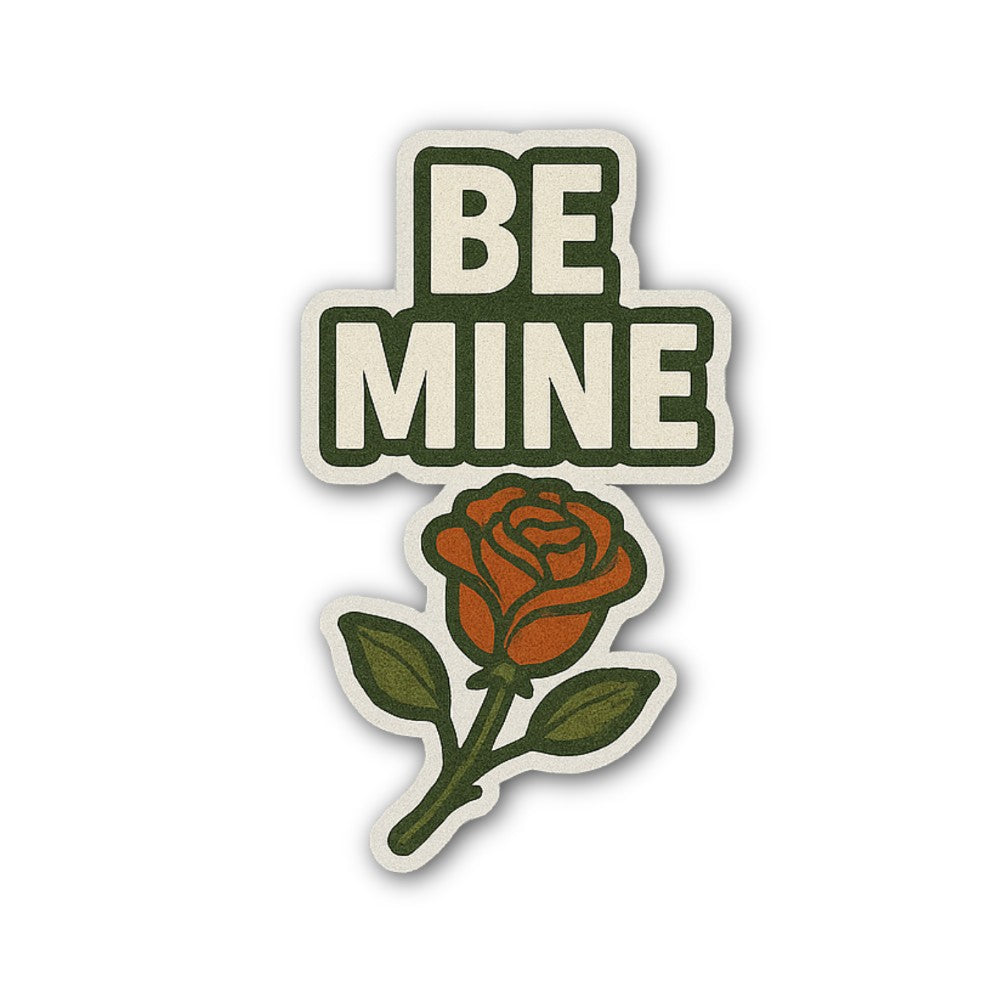 Be Mine Rose Flowre Sticker, Waterproof Vinyl Decal Sticker Indoor Or Outdoor 2 (Pieces) 3" and 5"