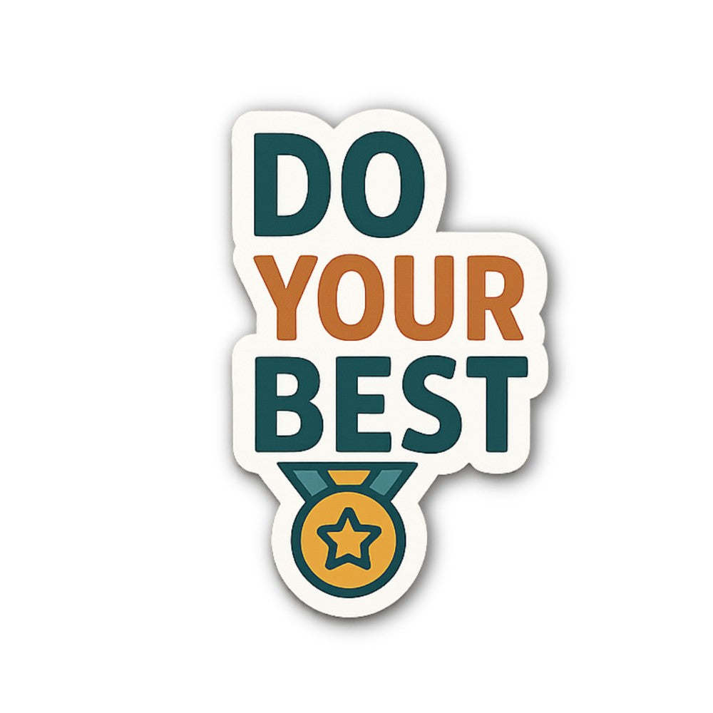 YOUR BEST Sticker, Waterproof Vinyl Decal Sticker Indoor Or Outdoor 2 (Pieces) 3" and 5"