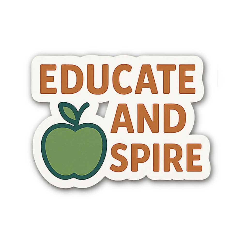 EDUCATE AND SPIRE Sticker, Waterproof Vinyl Decal Sticker Indoor Or Outdoor 2 (Pieces) 3" and 5"