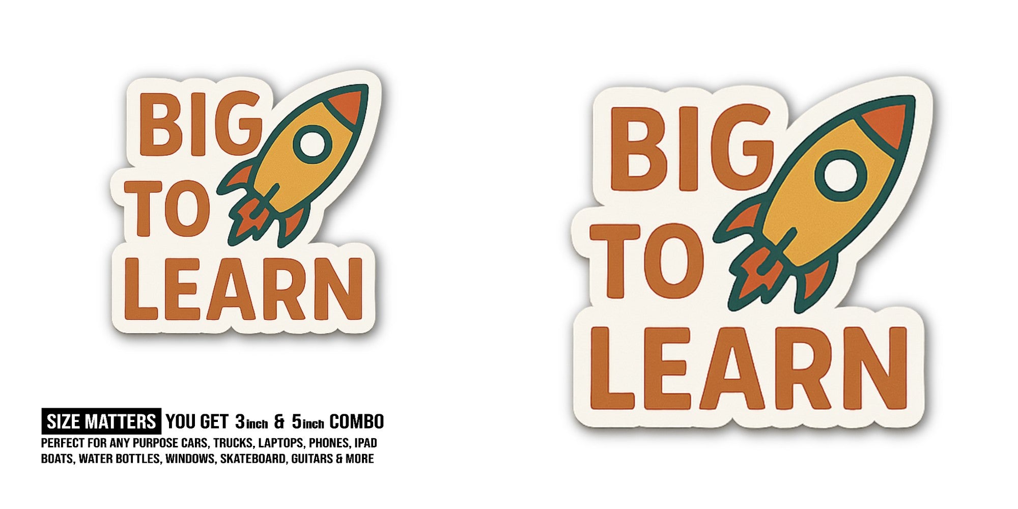 BIGO TO LEARN Sticker, Waterproof Vinyl Decal Sticker Indoor Or Outdoor 2 (Pieces) 3" and 5"