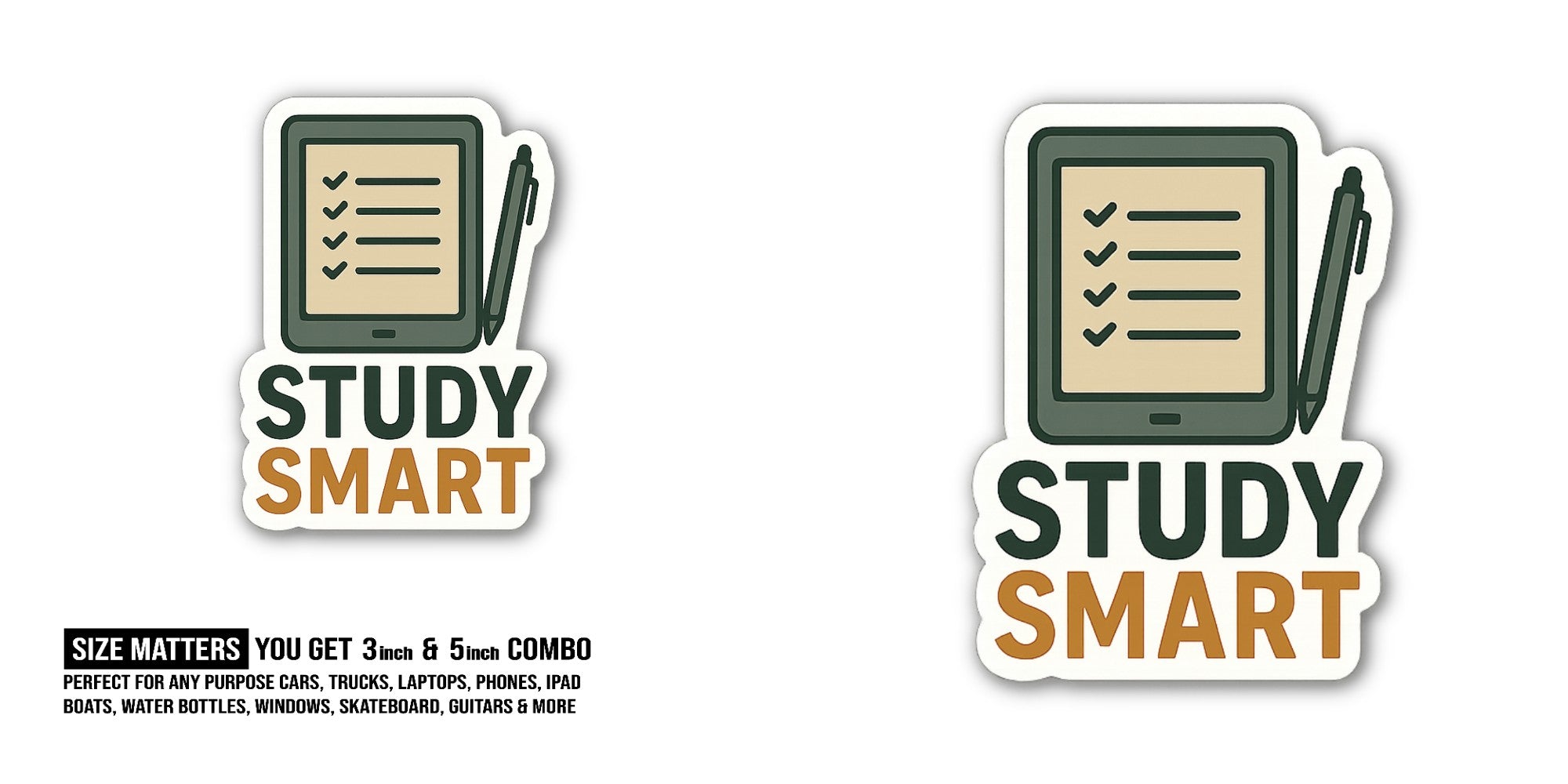Study Study Smart Sticker, Waterproof Vinyl Decal Sticker Indoor Or Outdoor 2 (Pieces) 3" and 5"