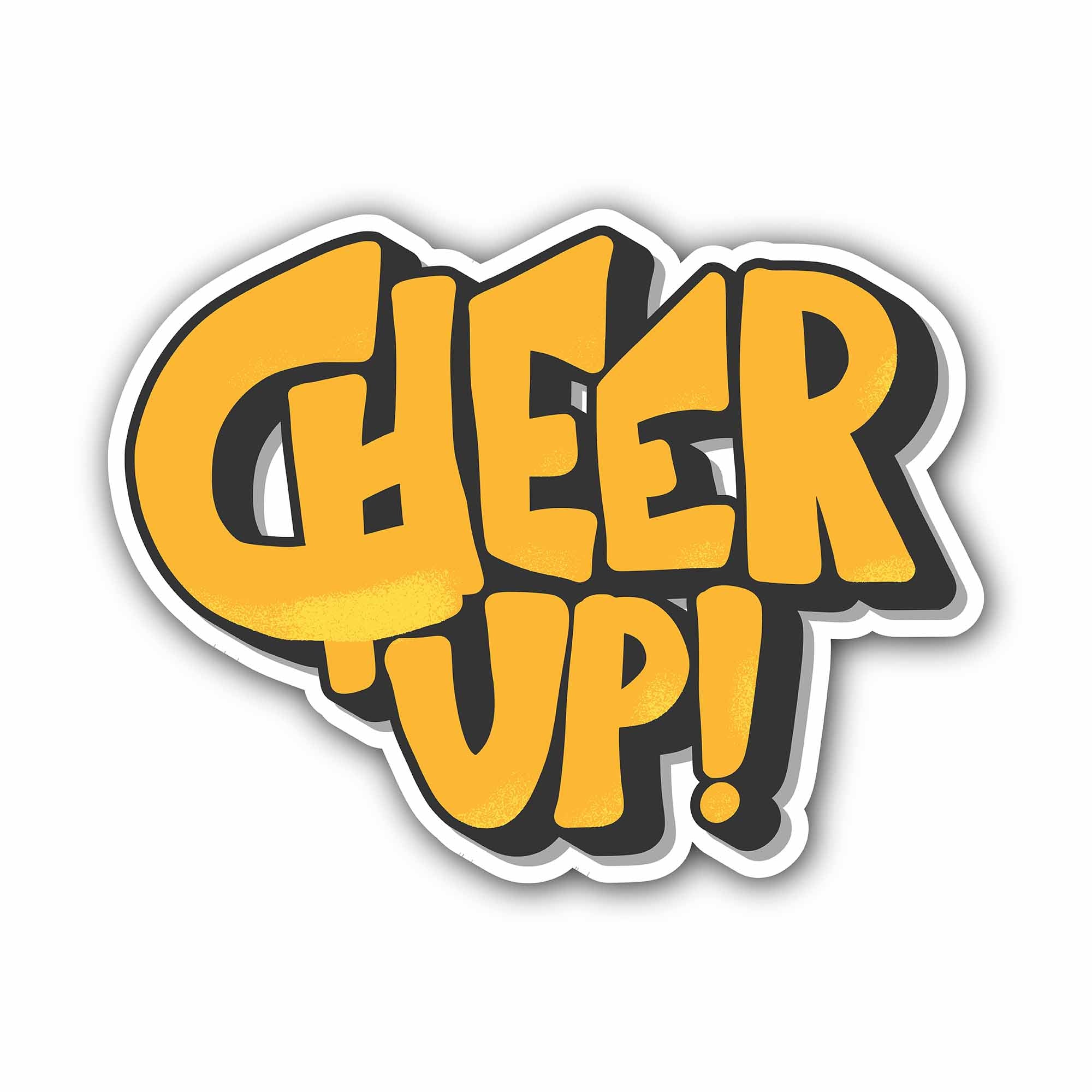 Cheer Up Sticker, Waterproof Vinyl Decal Sticker Indoor Or Outdoor 2 (Pieces) 3" and 5"