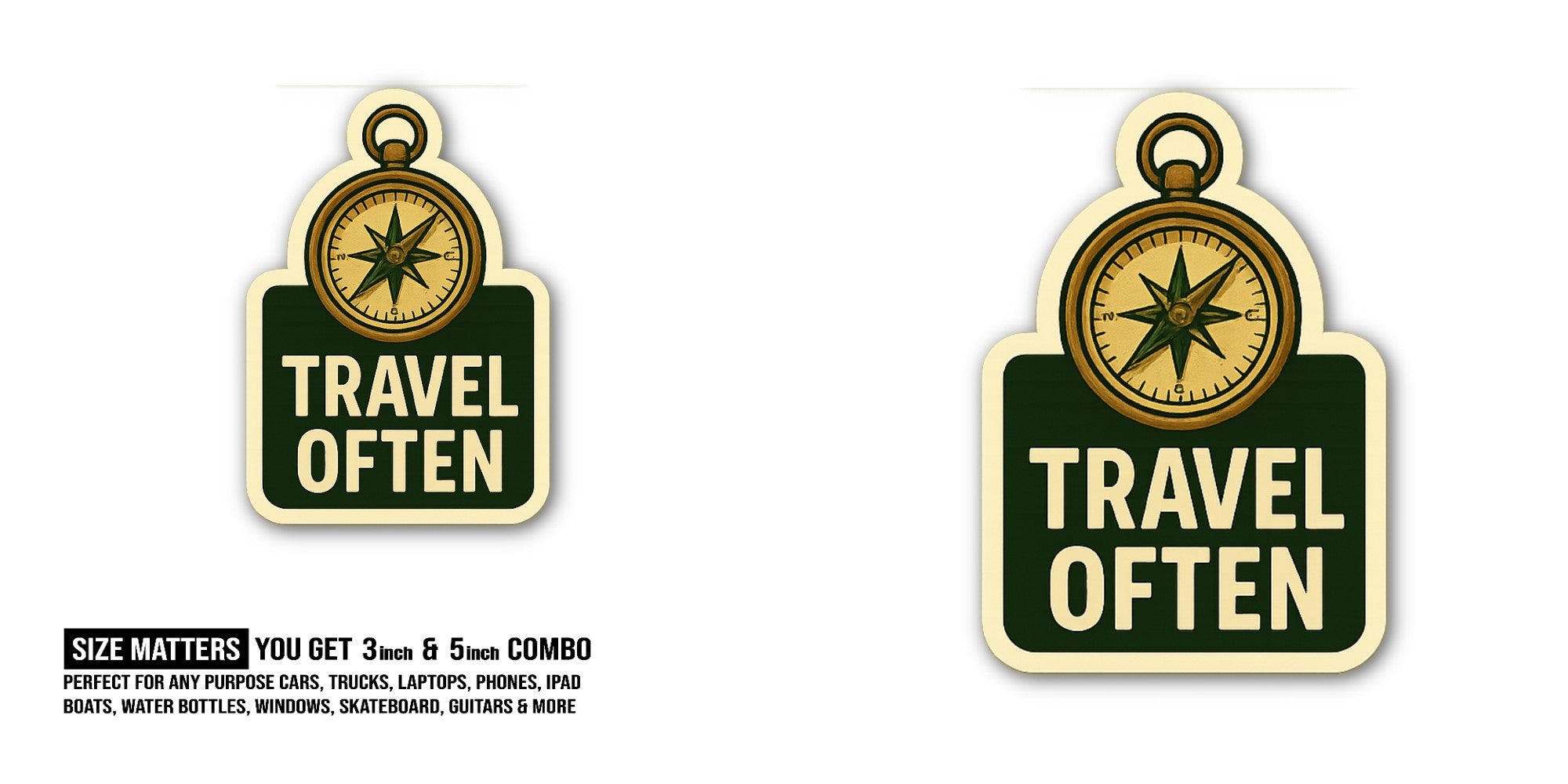 TRAVEL OFTEN Sticker, Waterproof Vinyl Decal Sticker Indoor Or Outdoor 2 (Pieces) 3" and 5"