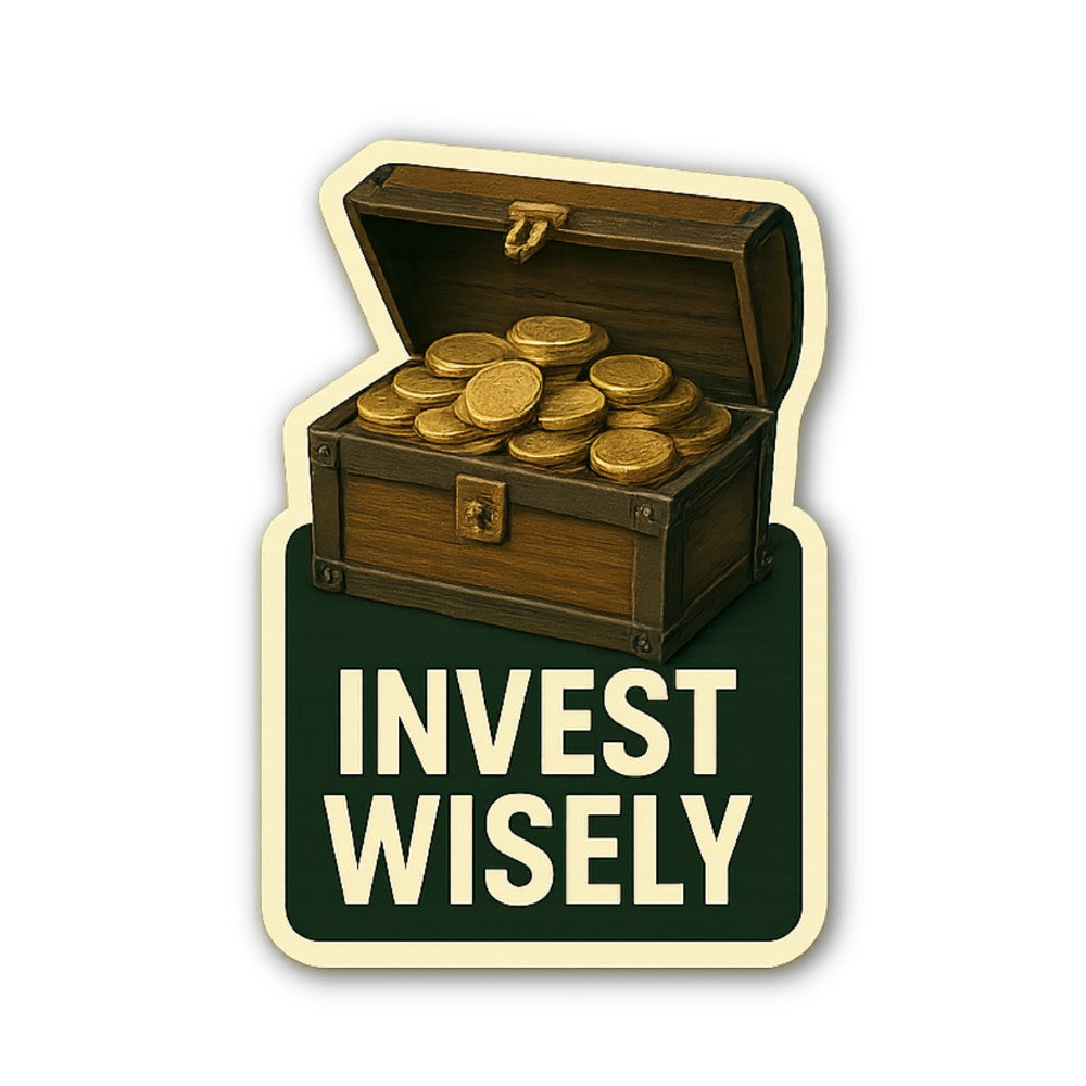 Invest Wisely Sticker, Waterproof Vinyl Decal Sticker Indoor Or Outdoor 2 (Pieces) 3" and 5"