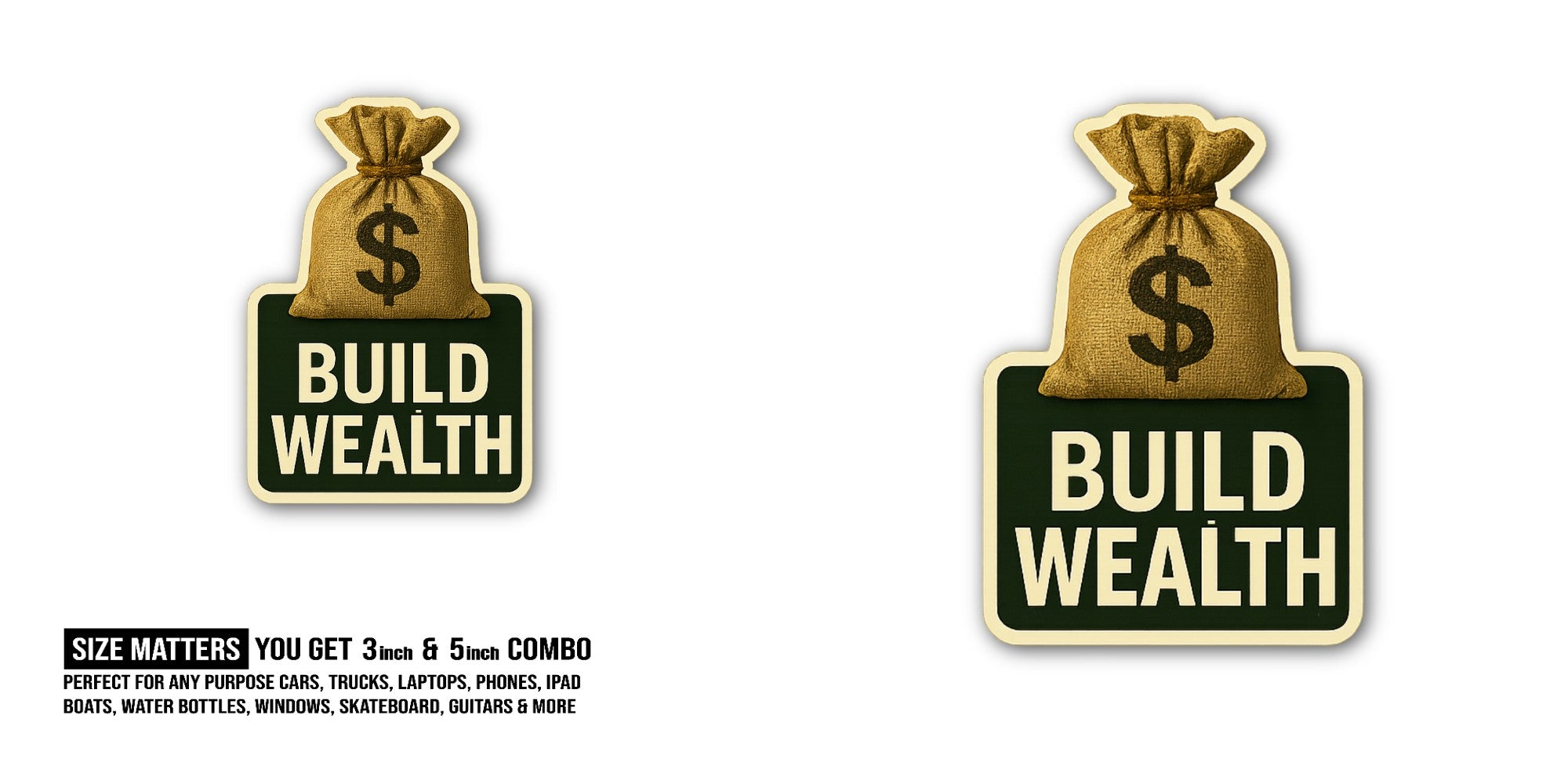 Money Bag Wealth Sticker, Waterproof Vinyl Decal Sticker Indoor Or Outdoor 2 (Pieces) 3" and 5"