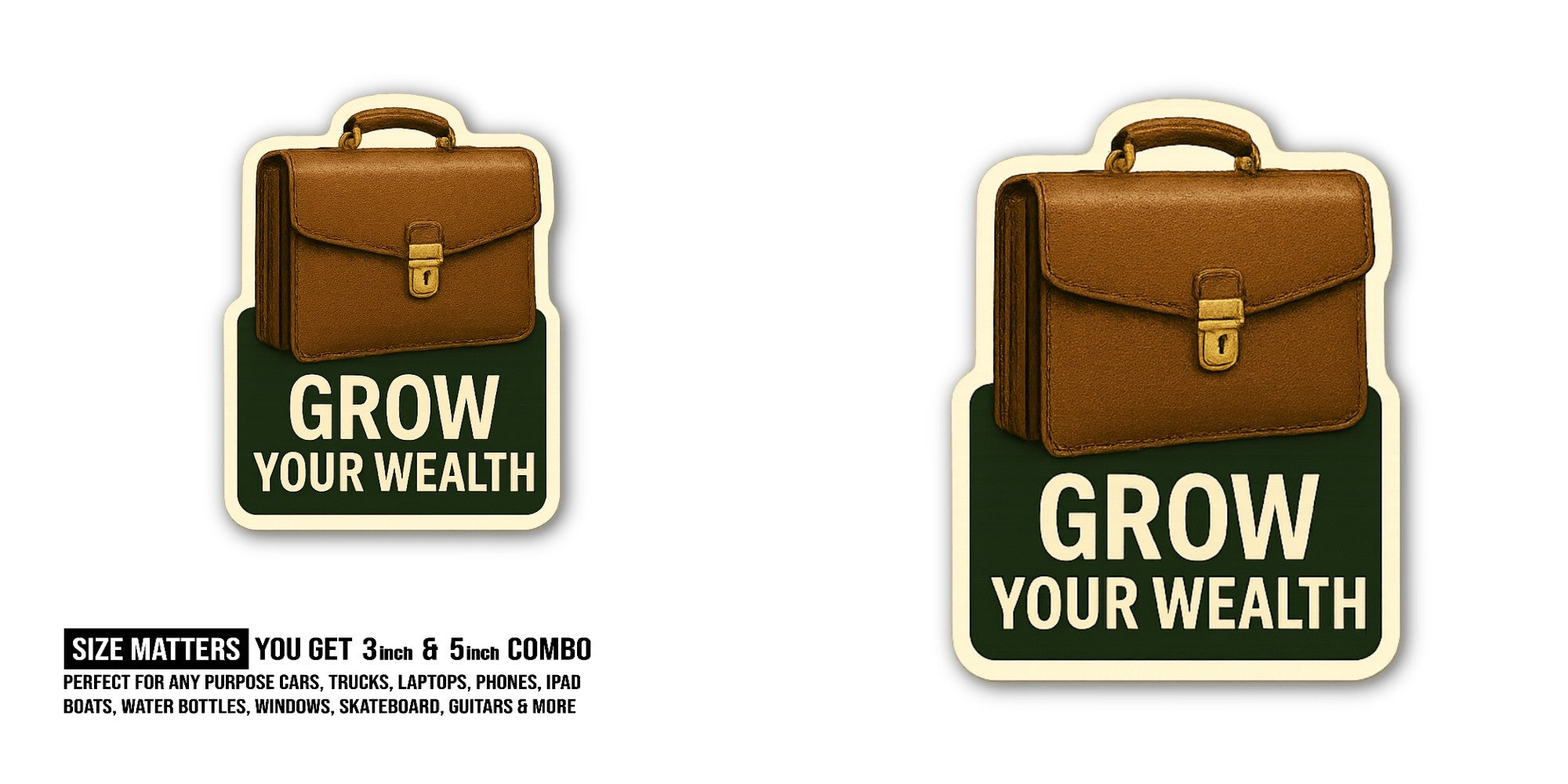 Grow Your Wealth Sticker, Waterproof Vinyl Decal Sticker Indoor Or Outdoor 2 (Pieces) 3" and 5"