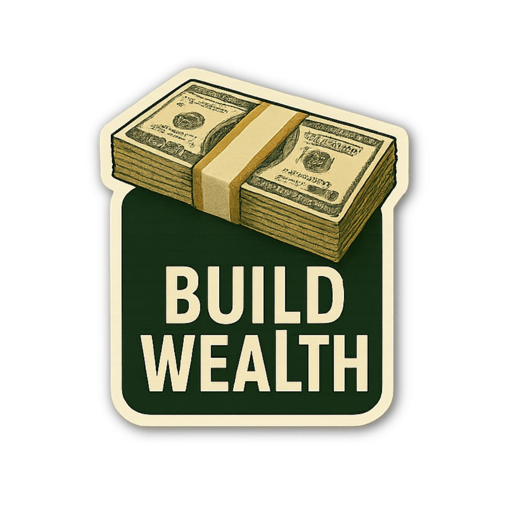 BUILD WEALTH Sticker, Waterproof Vinyl Decal Sticker Indoor Or Outdoor 2 (Pieces) 3" and 5"