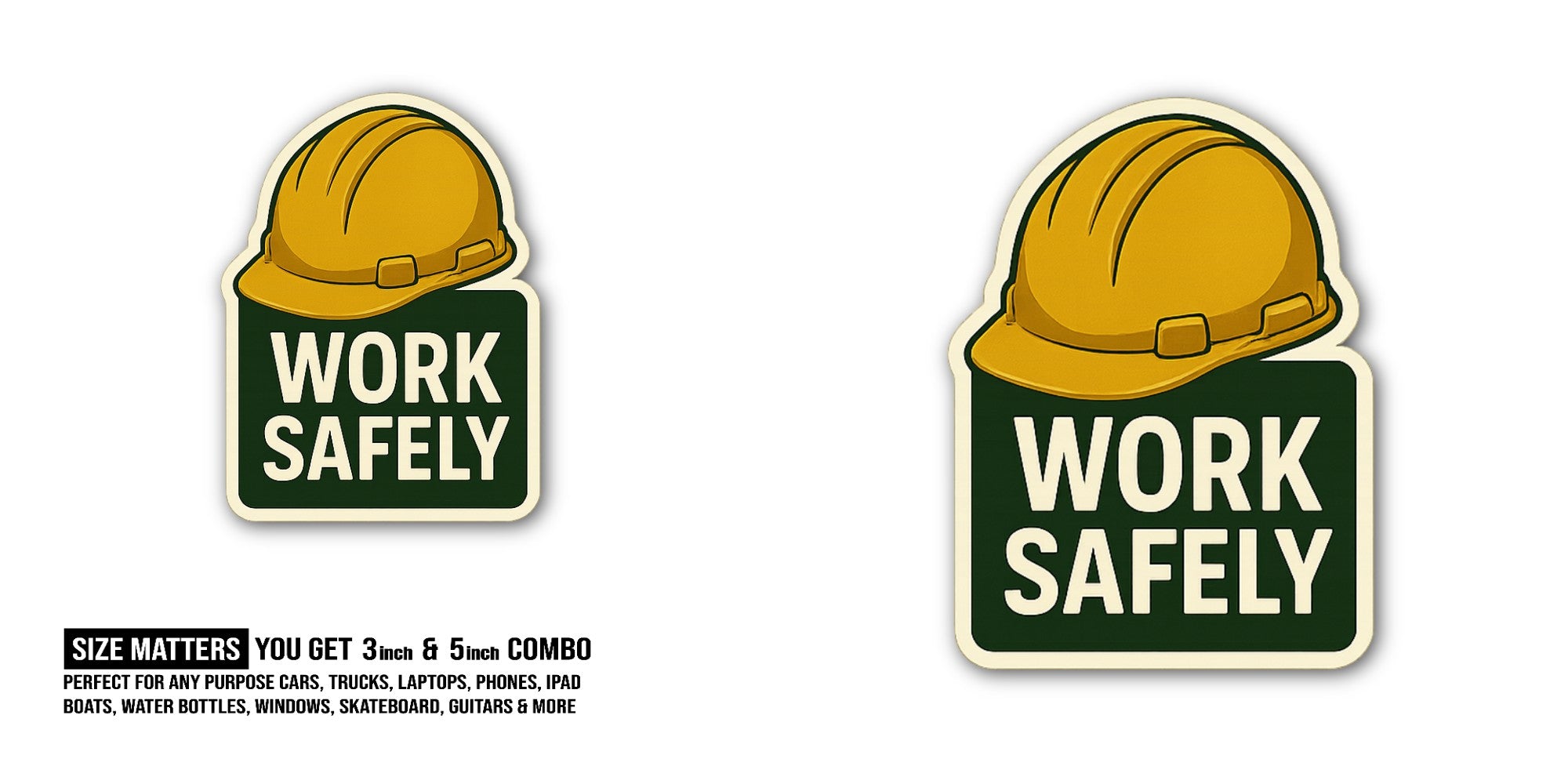 Work Safely With Yellow Helmet Sticker, Waterproof Vinyl Decal Sticker Indoor Or Outdoor 2 (Pieces) 3" and 5"