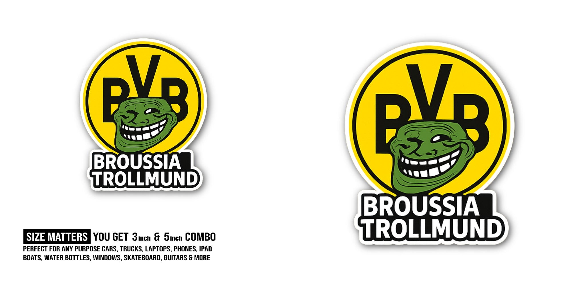 Funny BROUSSIA TROLLMUND Sticker, Waterproof Vinyl Decal Sticker Indoor Or Outdoor 2 (Pieces) 3" and 5"
