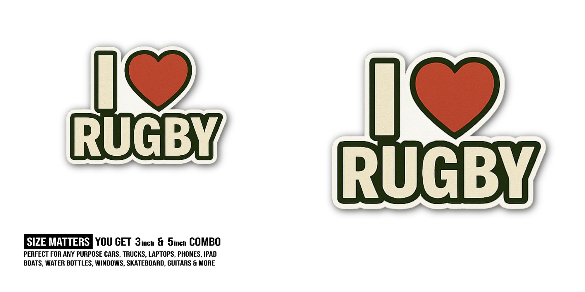 I Love RUGBY & Heart Sticker, Waterproof Vinyl Decal Sticker Indoor Or Outdoor 2 (Pieces) 3" and 5"