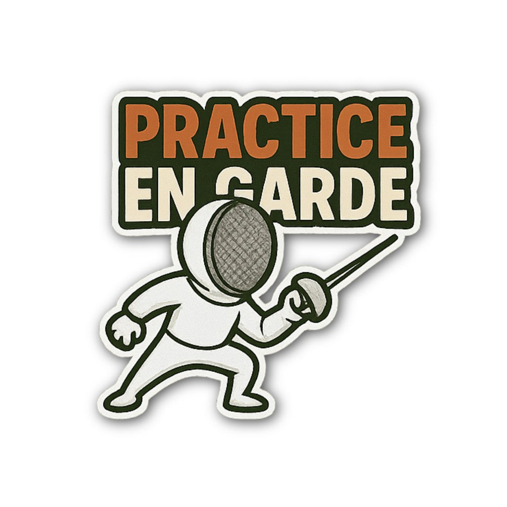 PRACTICE Cute ENGARDE Sticker, Waterproof Vinyl Decal Sticker Indoor Or Outdoor 2 (Pieces) 3" and 5"
