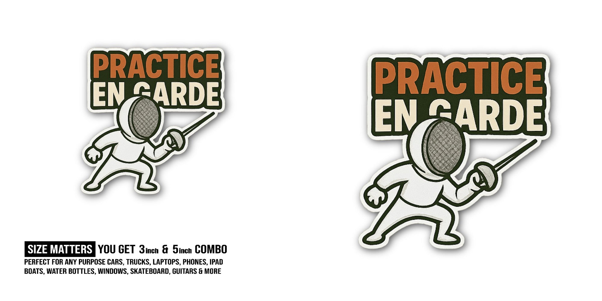 PRACTICE Cute ENGARDE Sticker, Waterproof Vinyl Decal Sticker Indoor Or Outdoor 2 (Pieces) 3" and 5"