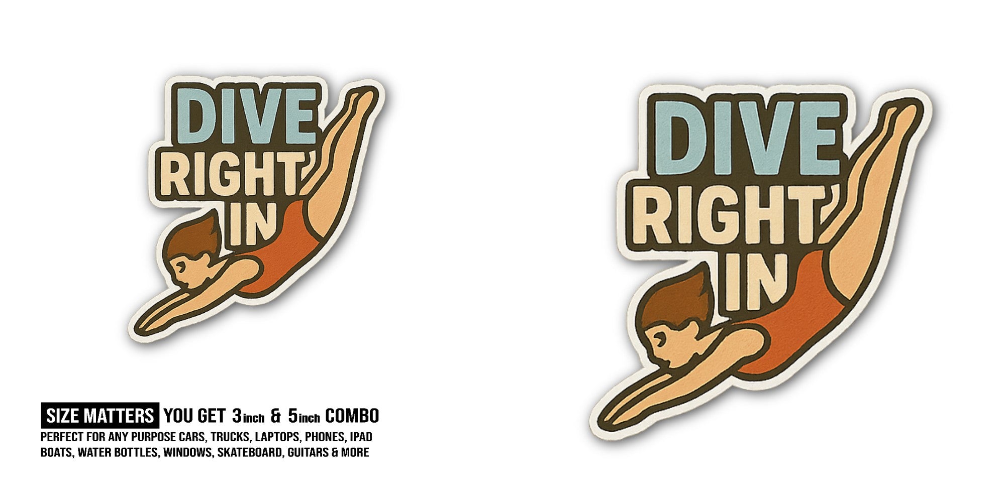 DIVE RIGHT Sticker, Waterproof Vinyl Decal Sticker Indoor Or Outdoor 2 (Pieces) 3" and 5"