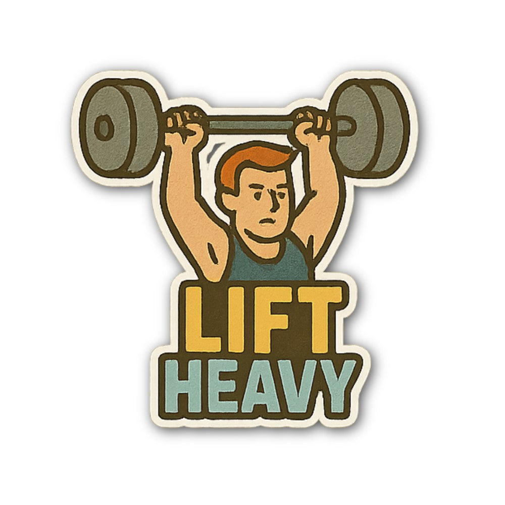LIFT HEAVY Sticker, Waterproof Vinyl Decal Sticker Indoor Or Outdoor 2 (Pieces) 3" and 5"