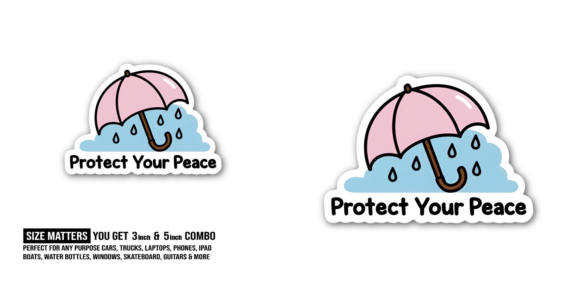 Protect Your Peace Sticker, Waterproof Vinyl Decal Sticker Indoor Or Outdoor 2 (Pieces) 3" and 5"