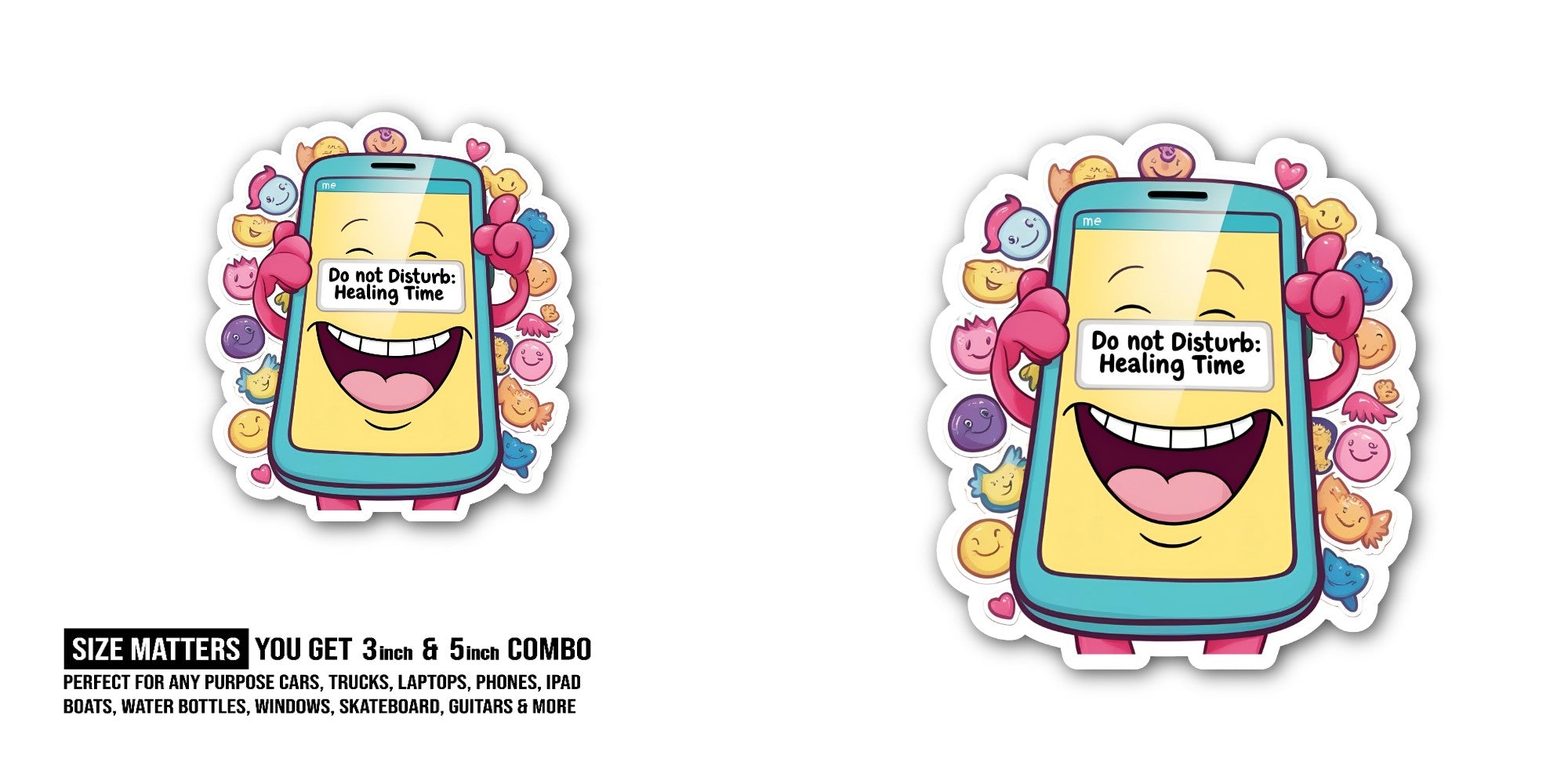 Do not Disturb: Healing Time Sticker, Waterproof Vinyl Decal Sticker Indoor Or Outdoor 2 (Pieces) 3" and 5"