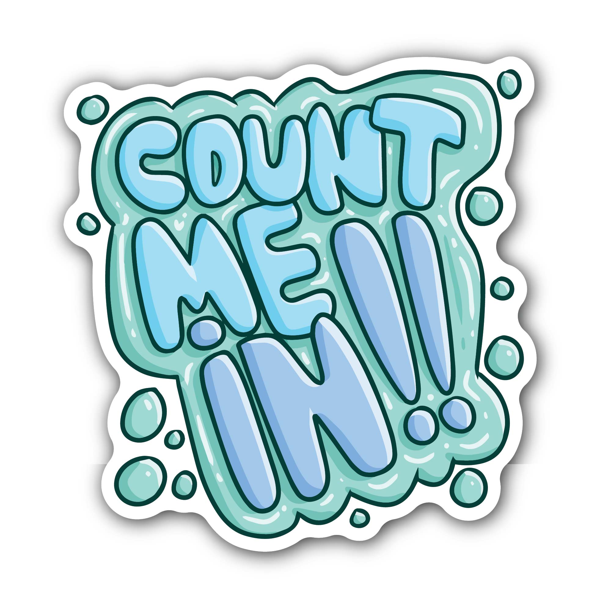 Count Me Sticker, Waterproof Vinyl Decal Sticker Indoor Or Outdoor 2 (Pieces) 3" and 5"