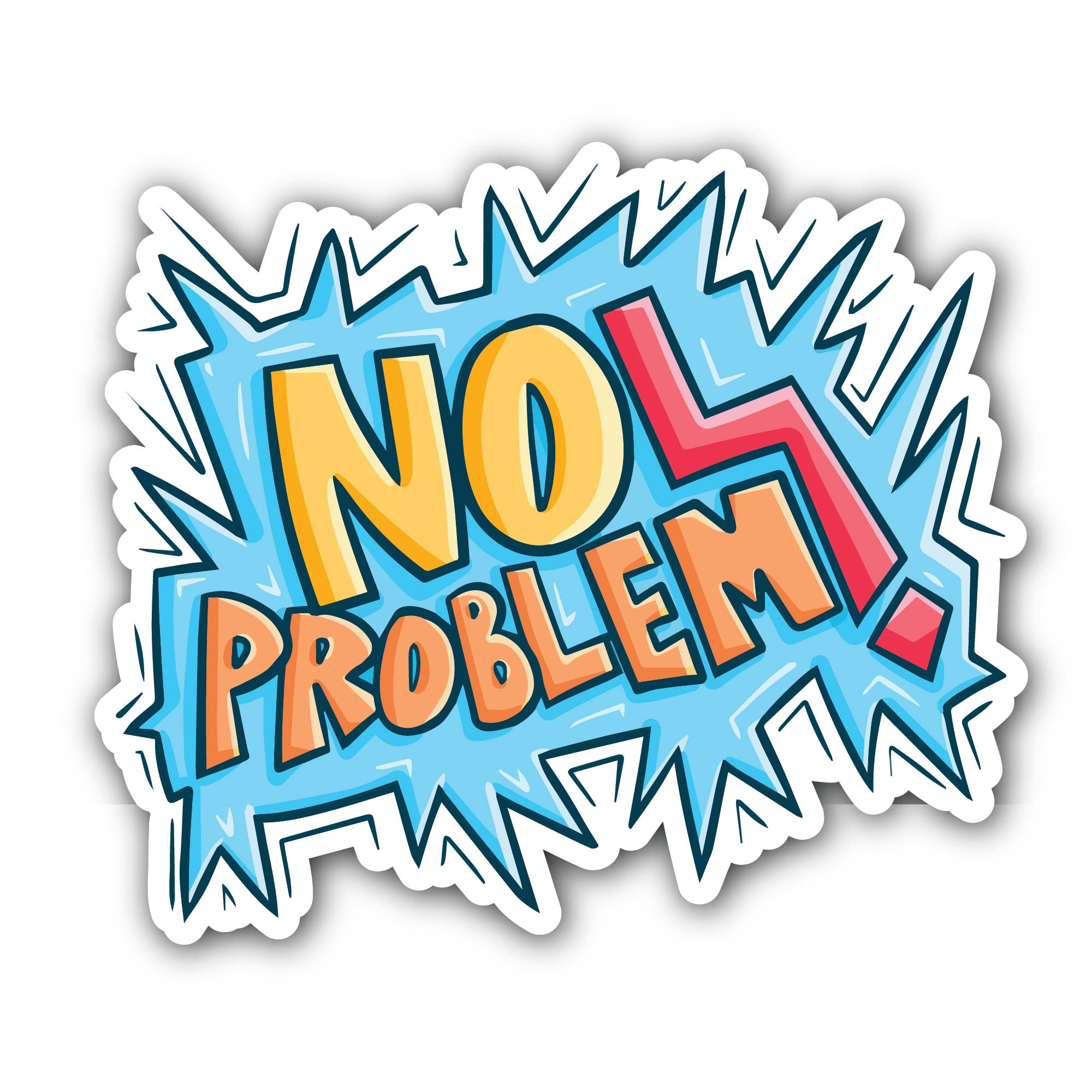 No Problem Sticker, Waterproof Vinyl Decal Sticker Indoor Or Outdoor 2 (Pieces) 3" and 5"