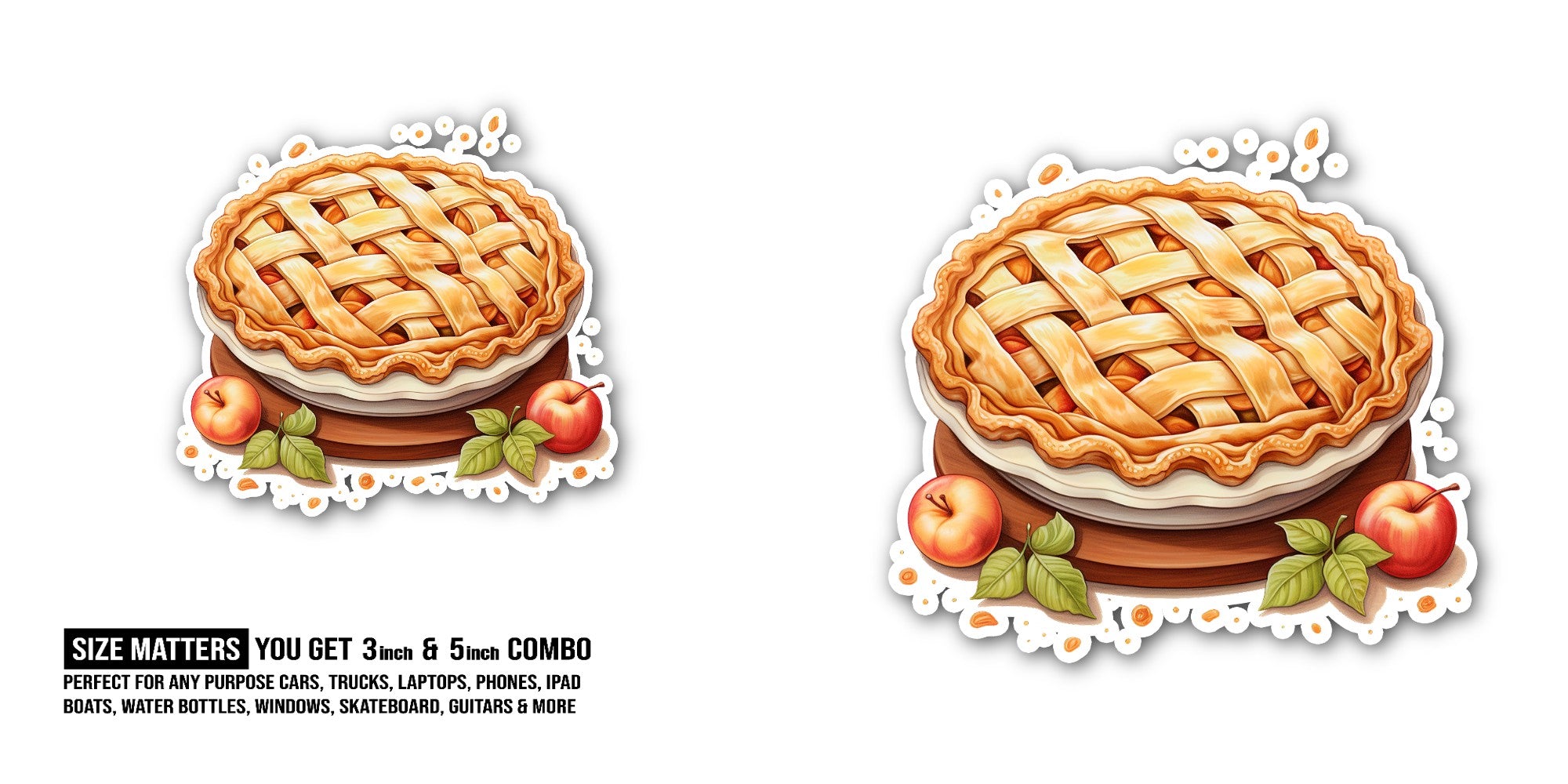 Apple pie Sticker, Waterproof Vinyl Decal Sticker Indoor Or Outdoor 2 (Pieces) 3" and 5"