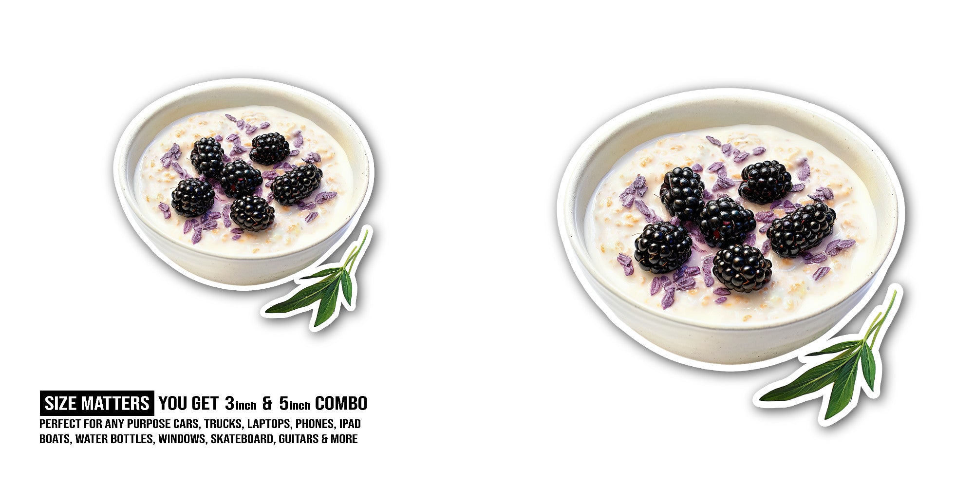 Blackberry oatmeal Sticker, Waterproof Vinyl Decal Sticker Indoor Or Outdoor 2 (Pieces) 3" and 5"