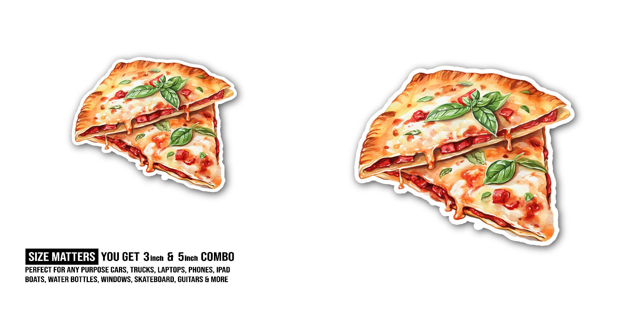 Slice Tasty Pizza Sticker, Waterproof Vinyl Decal Sticker Indoor Or Outdoor 2 (Pieces) 3" and 5"