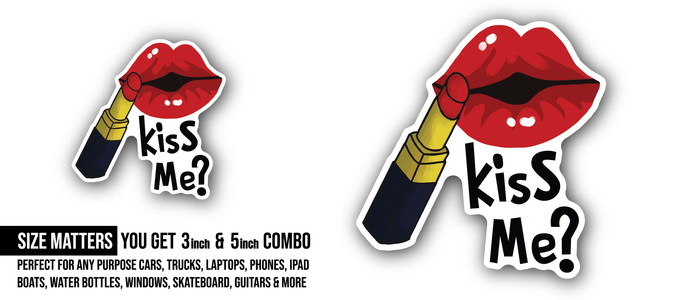 Lips & Kiss Me Love Sticker, Waterproof Vinyl Decal Sticker Indoor Or Outdoor 2 (Pieces) 3" and 5"