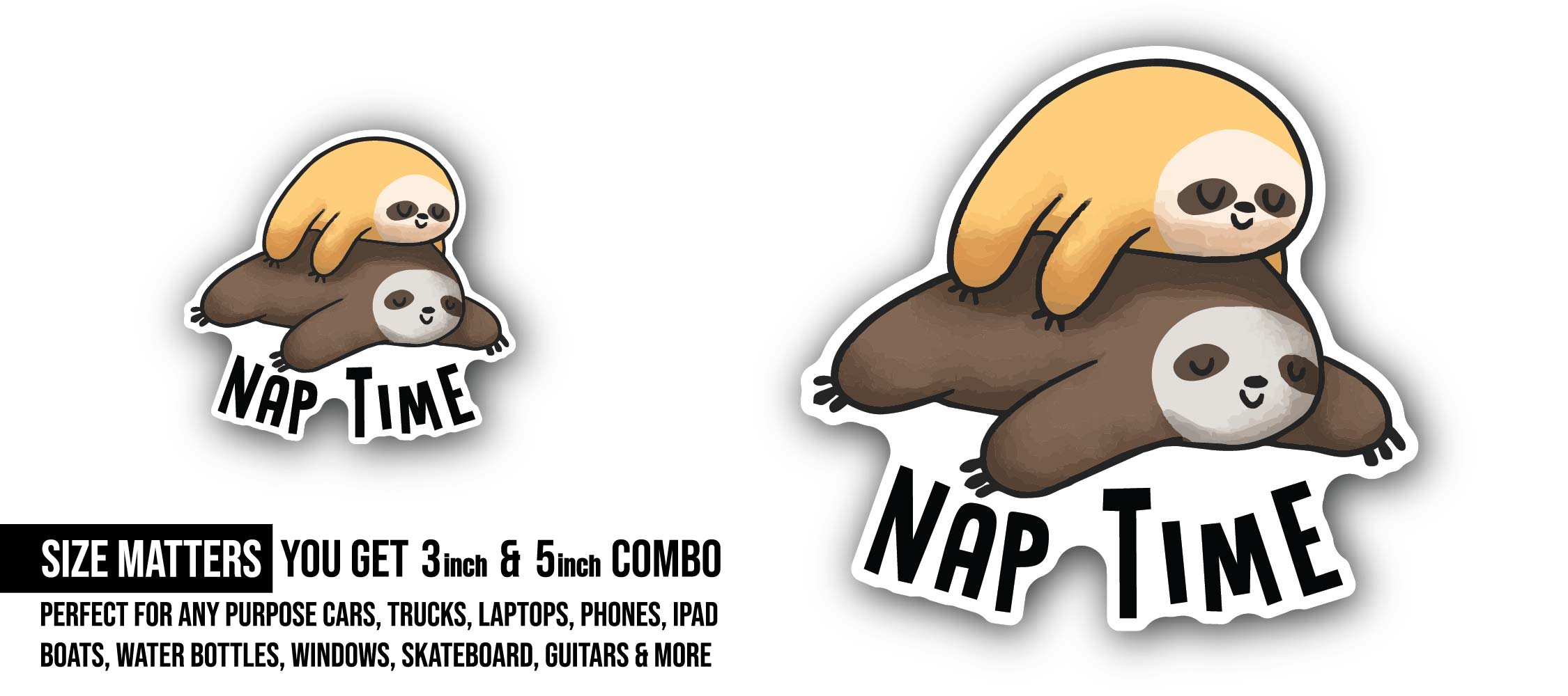 Nap Time Sticker, Waterproof Vinyl Decal Sticker Indoor Or Outdoor 2 (Pieces) 3" and 5"