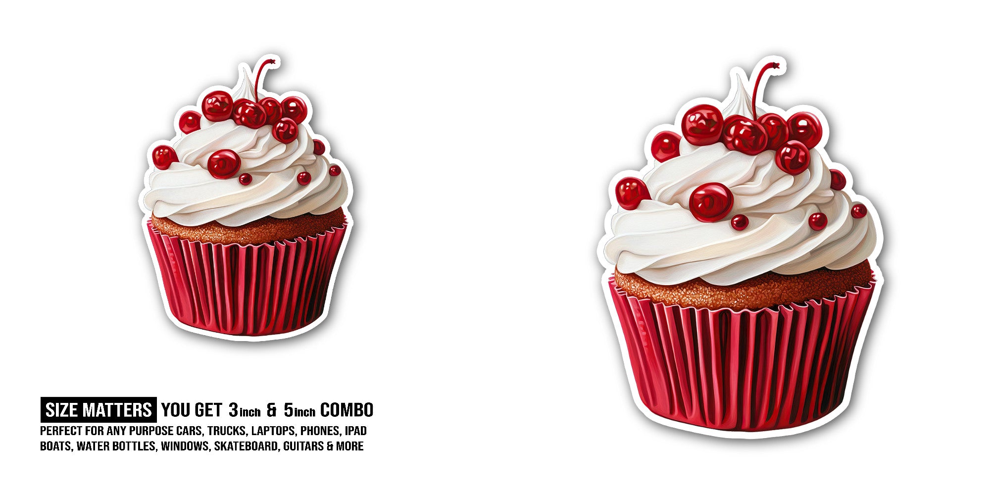 Cupcake topped with cherries Sticker, Waterproof Vinyl Decal Sticker Indoor Or Outdoor 2 (Pieces) 3" and 5"