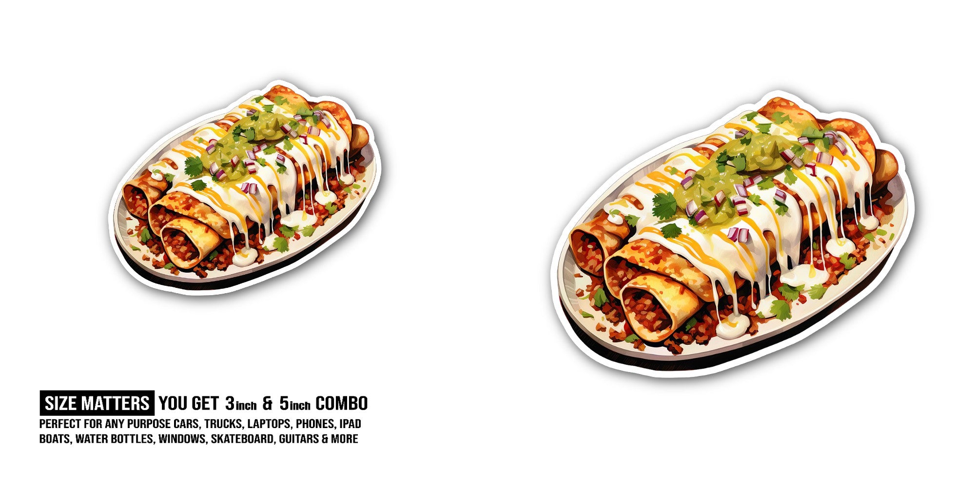 Enchiladas Sticker, Waterproof Vinyl Decal Sticker Indoor Or Outdoor 2 (Pieces) 3" and 5"