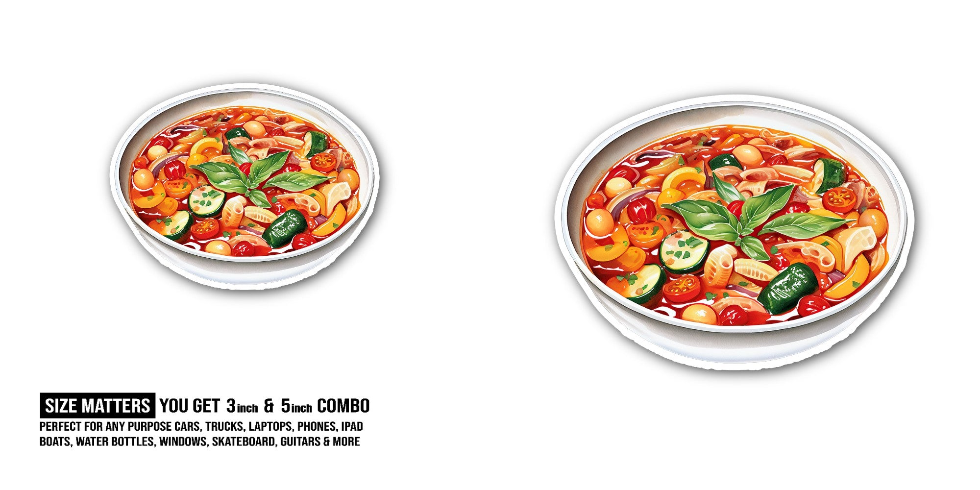 Minestrone soup Sticker, Waterproof Vinyl Decal Sticker Indoor Or Outdoor 2 (Pieces) 3" and 5"