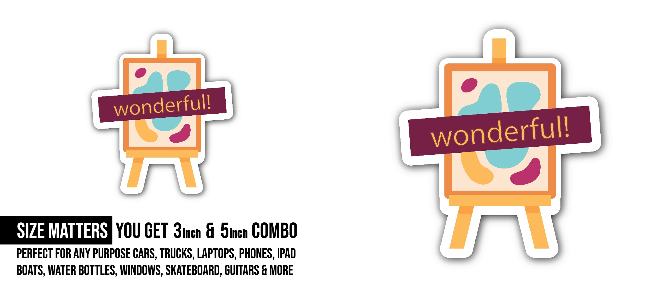 Wonderful Sticker, Waterproof Vinyl Decal Sticker Indoor Or Outdoor 2 (Pieces) 3" and 5"