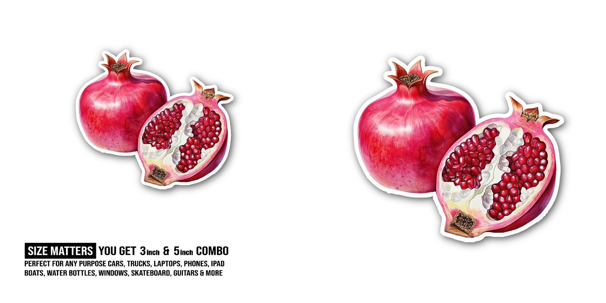 Sweet Pomegranate Sticker, Waterproof Vinyl Decal Sticker Indoor Or Outdoor 2 (Pieces) 3" and 5"