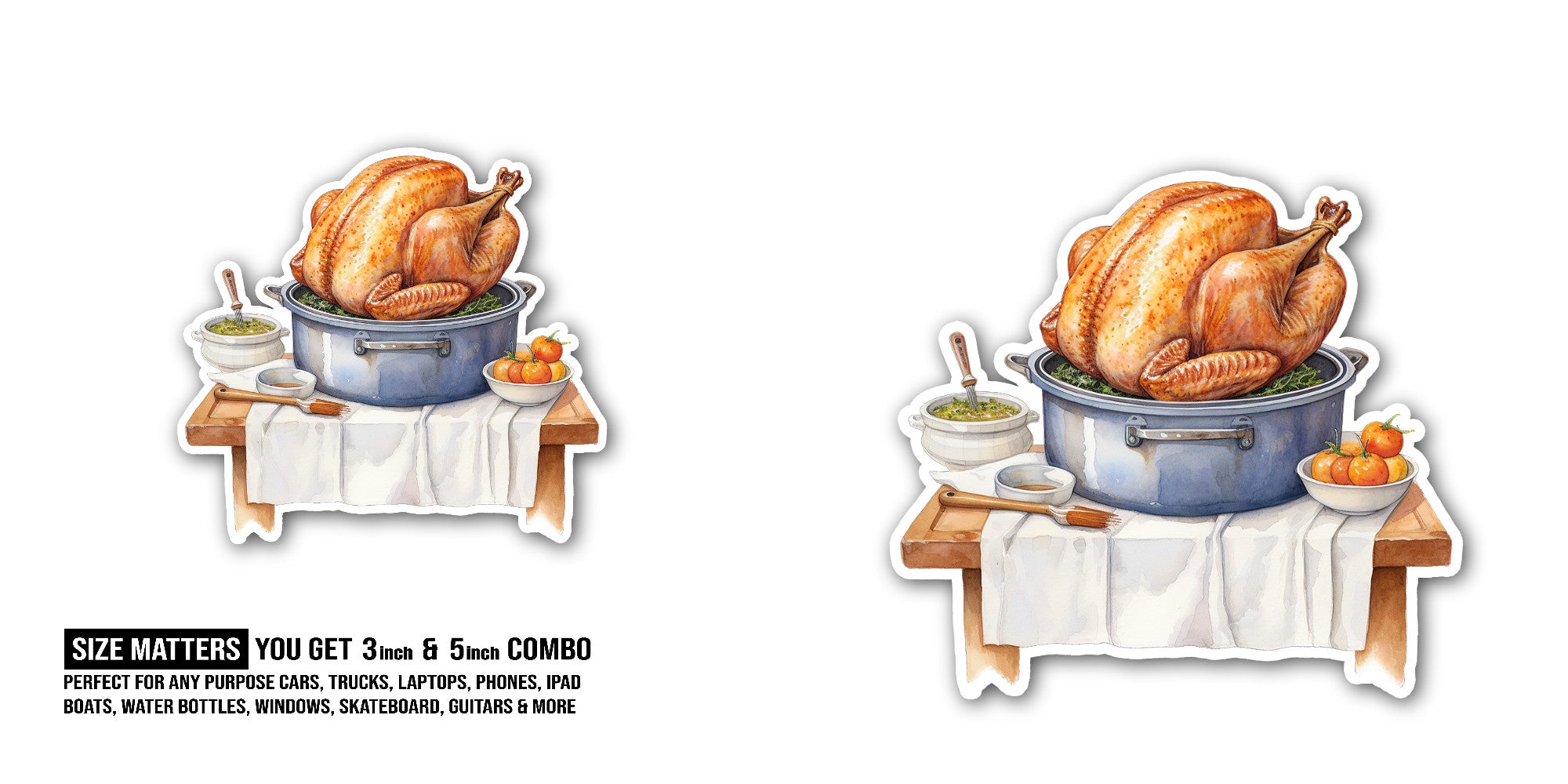 Roasted turkey With Food Table Sticker, Waterproof Vinyl Decal Sticker Indoor Or Outdoor 2 (Pieces) 3" and 5"