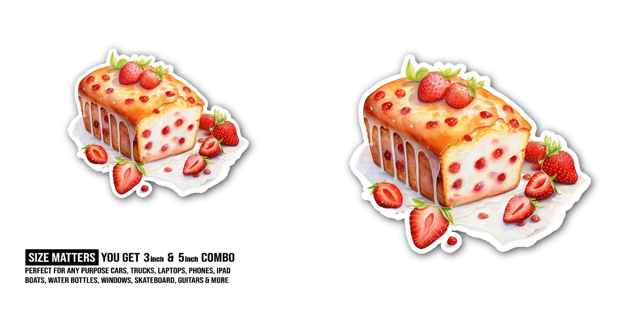 Yummy Strawberry Bread Sticker, Waterproof Vinyl Decal Sticker Indoor Or Outdoor 2 (Pieces) 3" and 5"