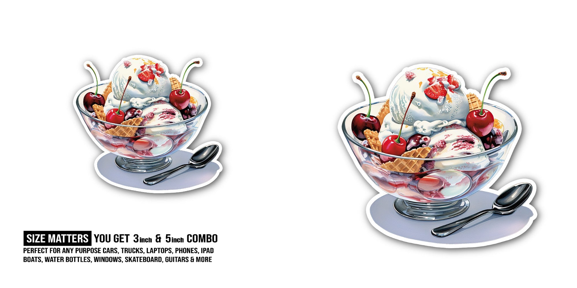 An ice cream sundae Sticker, Waterproof Vinyl Decal Sticker Indoor Or Outdoor 2 (Pieces) 3" and 5"