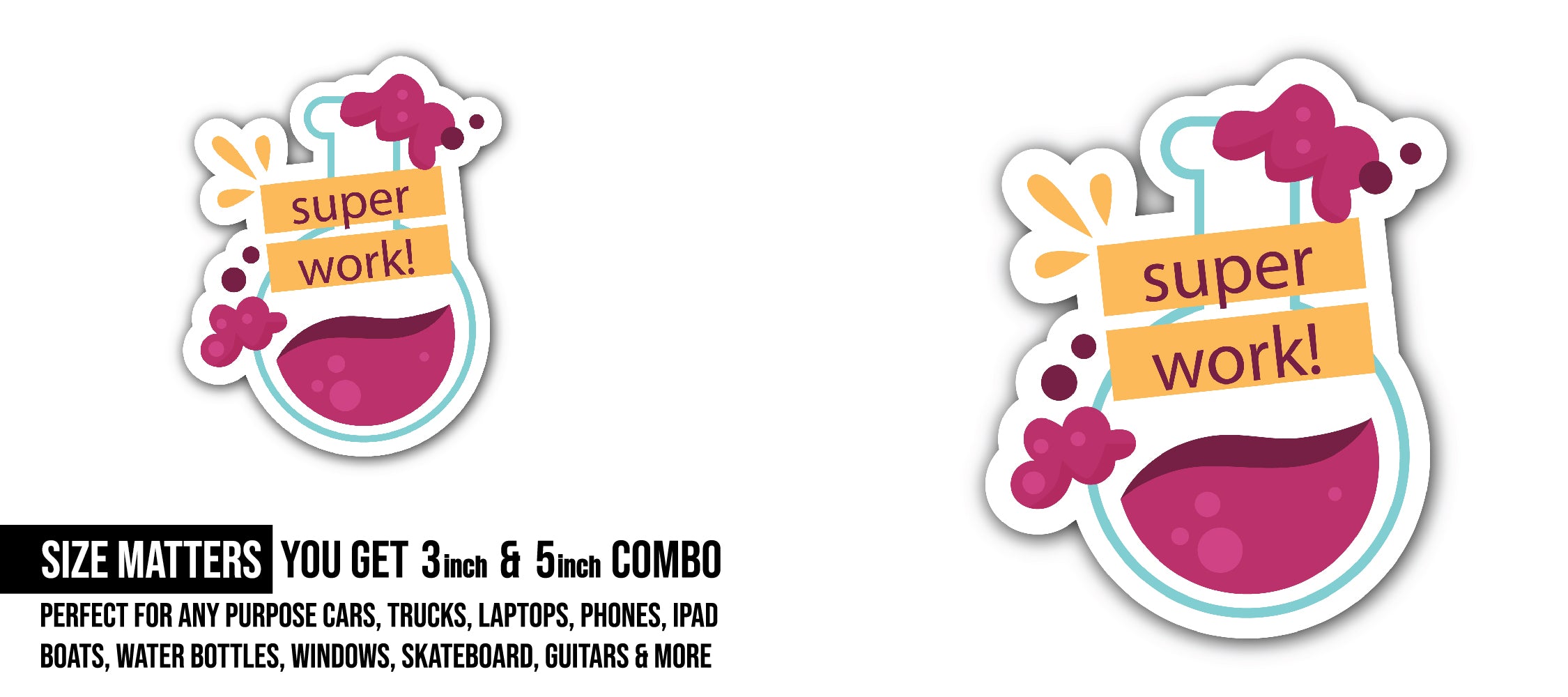 Super Work Text Sticker, Waterproof Vinyl Decal Sticker Indoor Or Outdoor 2 (Pieces) 3" and 5"