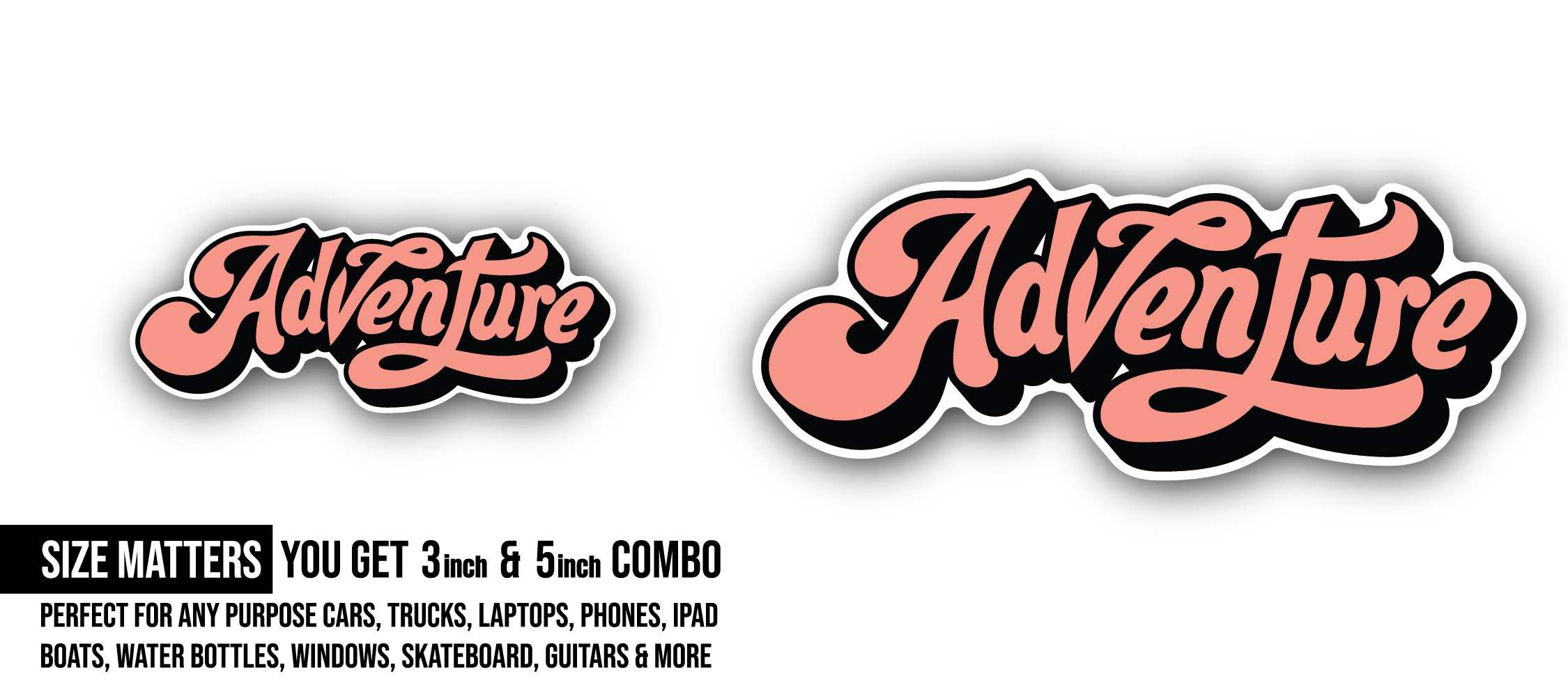 Adventure Sticker, Waterproof Vinyl Decal Sticker Indoor Or Outdoor 2 (Pieces) 3" and 5"