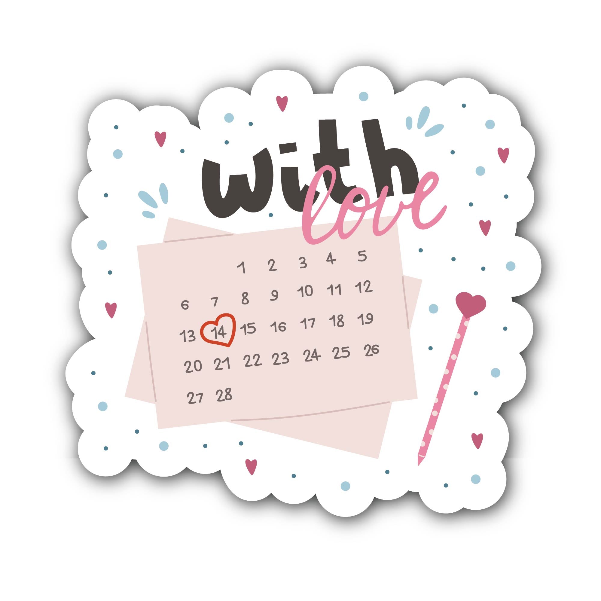 Romantic Lettering with Calendar Sticker, Waterproof Vinyl Decal Sticker Indoor Or Outdoor 2 (Pieces) 3" and 5"