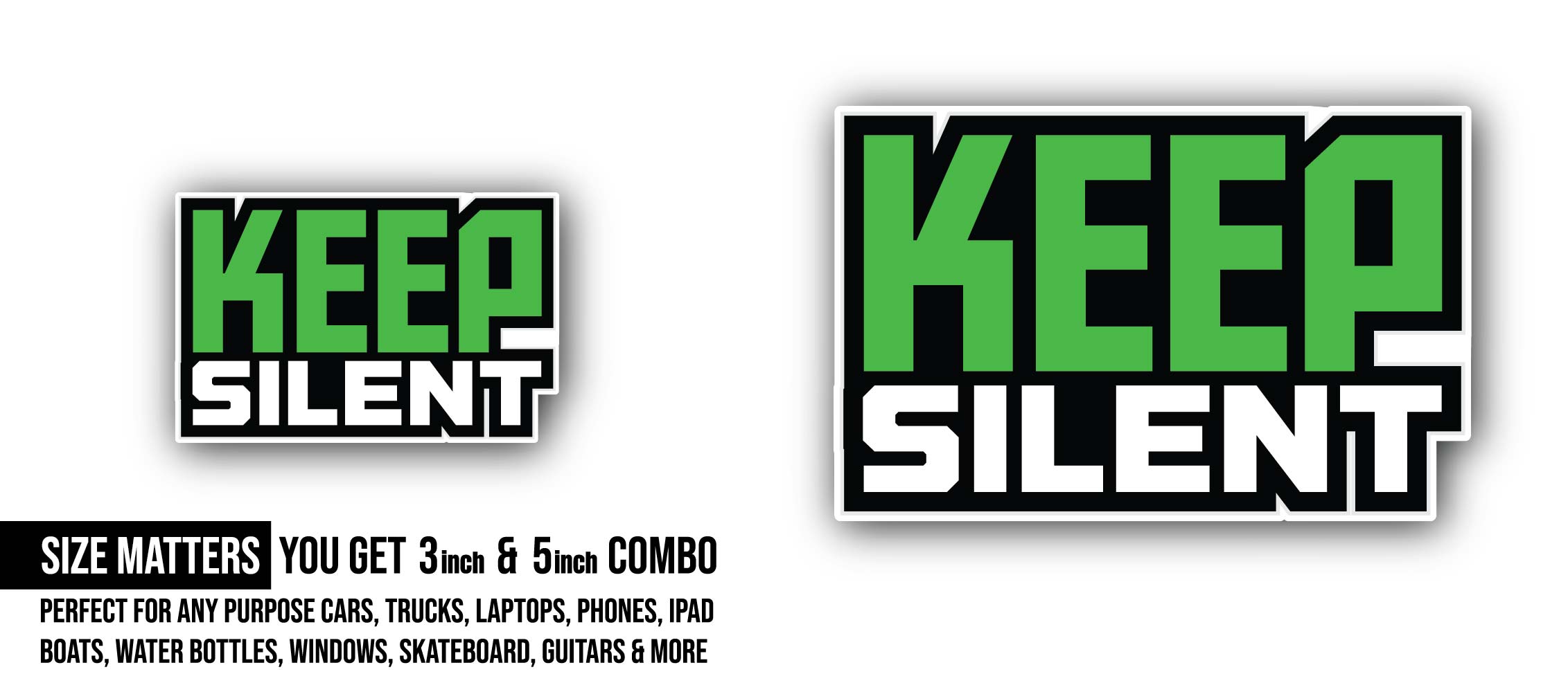 Keep Silent Text Sticker, Waterproof Vinyl Decal Sticker Indoor Or Outdoor 2 (Pieces) 3" and 5"