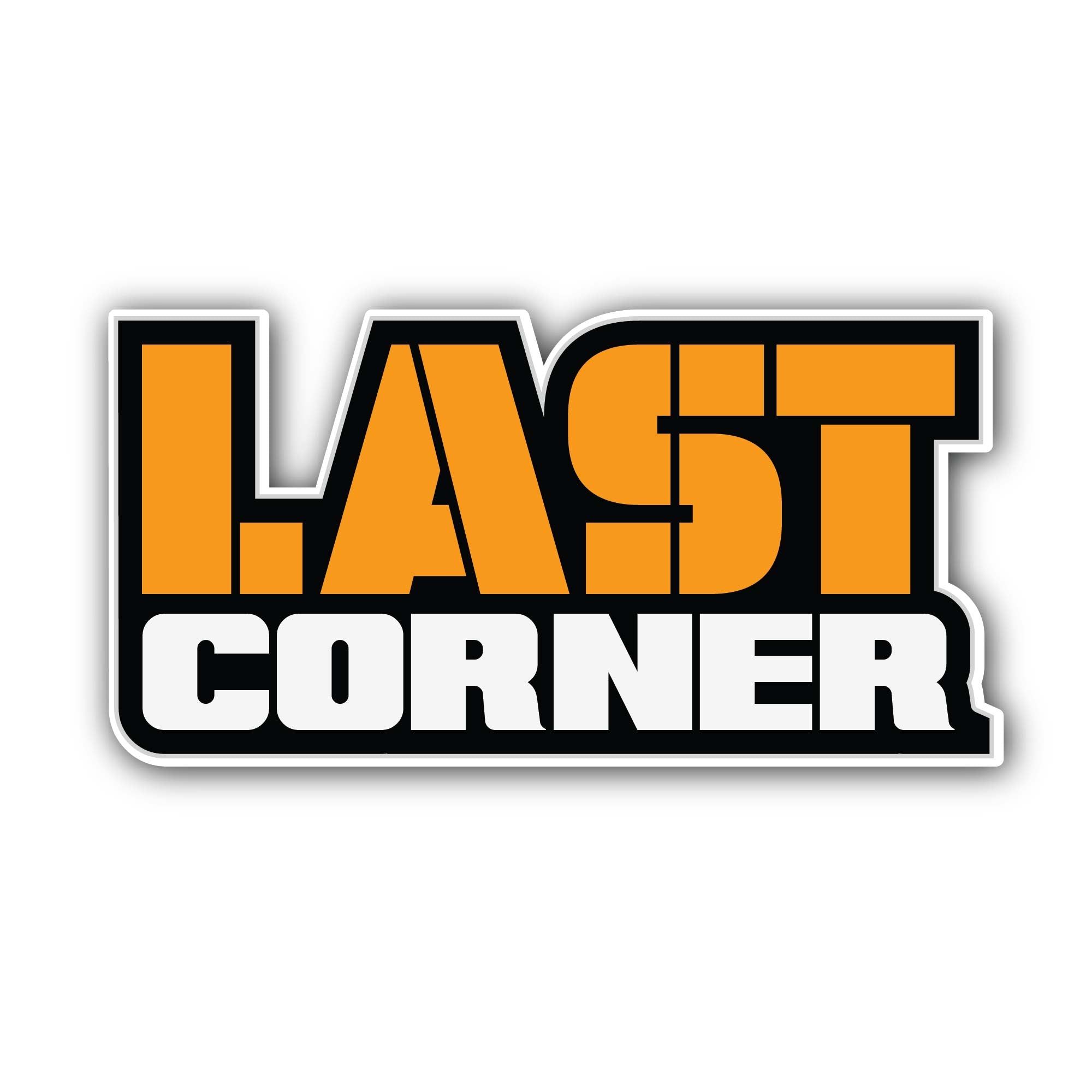 Last Corner Text Sticker, Waterproof Vinyl Decal Sticker Indoor Or Outdoor 2 (Pieces) 3" and 5"