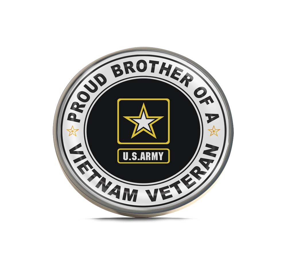 U.S. Army Proud Brother of a Vietnam Veteran Limited Edition Lapel Pin Exclusive Metal Brooch Badge Accessories For Backpack, Clothes, Hats | Cute Gifts and Collectibles